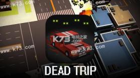 Dead trip死亡之旅 v1.02 ios正版下载 截图