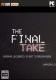 The Final Take中文破解版下载