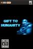 Gift to Humanity 破解版下载