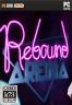 REBOUND ARENA 中文硬盘版下载