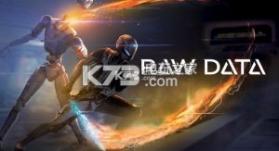 raw data v1.0 手游下载 截图