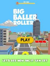 滚动大作战Big Big Baller Roller v1.0 游戏下载 截图