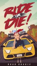 Ride or Die v1.0.57 游戏下载 截图