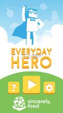 Everyday Hero v1.0 游戏下载 截图