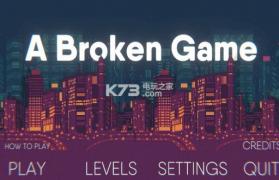 A Broken Game v3.0 安卓版下载 截图