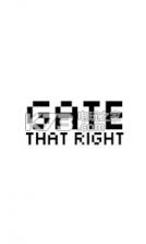 Gate That Right v0.4 游戏 截图