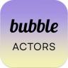 bubble for actors v1.4.0 国际服下载